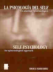Psicología del self, La = Self psychology | Carlos Velazco