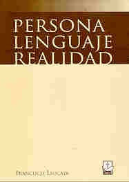 Persona, lenguaje, realidad | Francisco Leocata