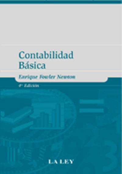 Contabilidad basica  4 edicion | Enrique Fowler Newton