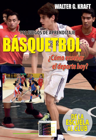 Básquetbol, ¿cómo enseñar el deporte hoy? | Walter Kraft
