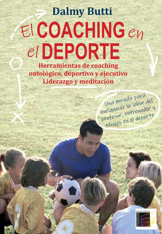 El Coaching en el Deporte. | Dalmy Butti