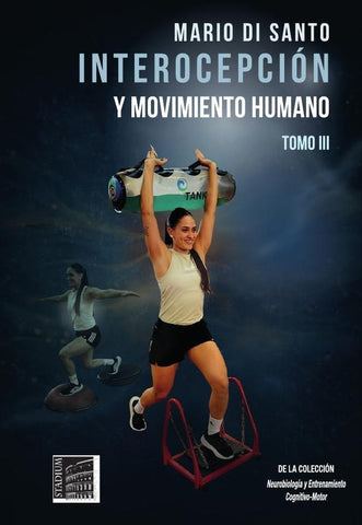 Interocepción y Movimiento Humano. Tomo III | MARIO DI SANTO