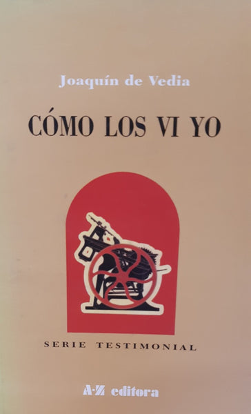 Como lo vi yo | Joaquín de Vedia