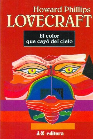 EL DOLOR QUE CAYO DEL CIELO | H. P. Lovecraft