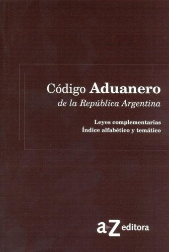 Código aduanero de la República Argentina