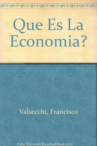 Qué es la economía? | Francisco Valsecchi