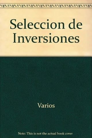 SELECCION DE INVERSIONES.. | MESSUTI