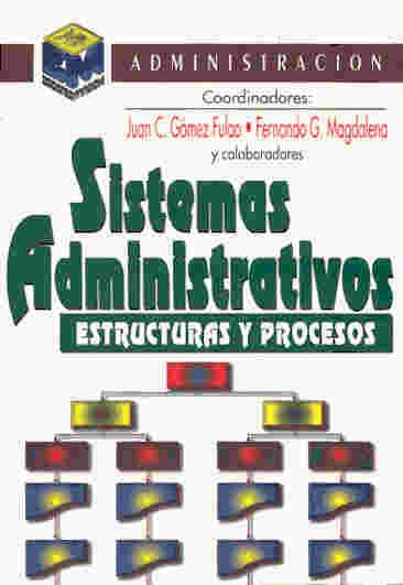 Sistemas administrativos | Magdalena-Gómez Fulao