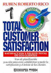 Total customer satisfaction | Roberto Rico