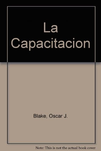 Capacitación, La | Oscar Juan Blake