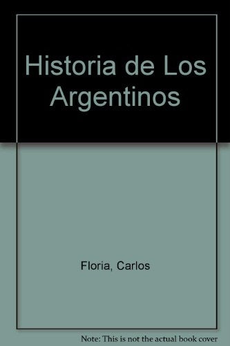 Historia de los argentinos | García Belsunce-Floria