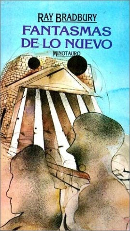 FANTASMAS DE LO NUEVO | Ray Bradbury
