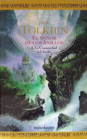 SEÑOR DE LOS ANILLOS I LA COMUNIDAD DEL ANILLO* | John Ronald Reuen Tolkien