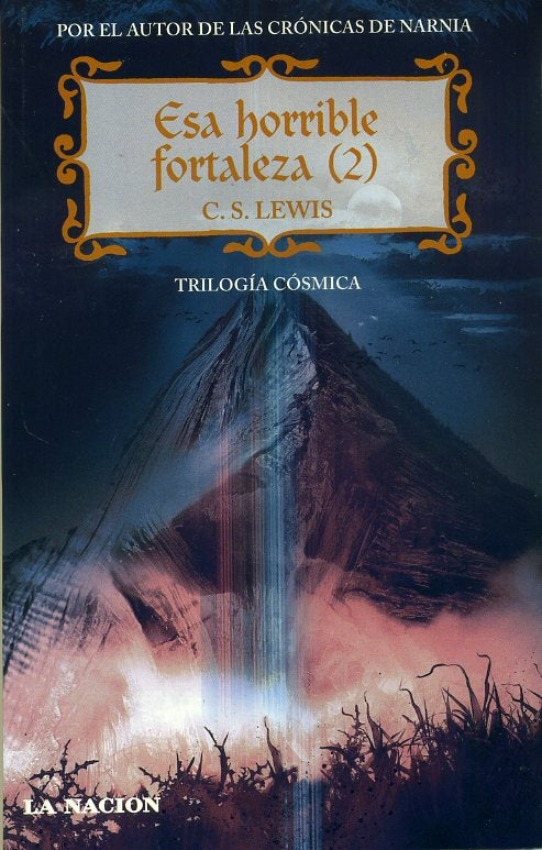 Esa horrible fortaleza 2. Trilogía cosmica. | Lewis C. S.