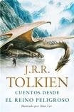Cuentos desde el reino peligroso | John Ronald Reuen Tolkien