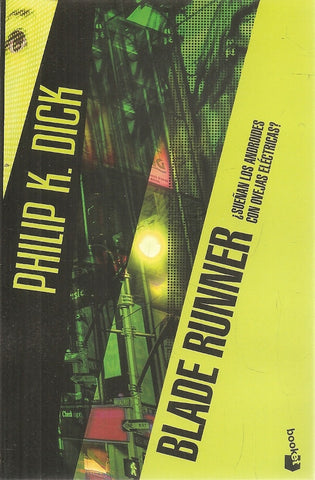 BLADE RUNNER | Philip K. Dick