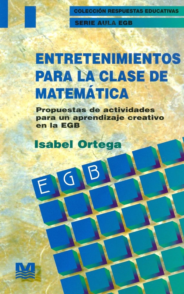 ENTRETENIMIENTOS PARA LA CLASE DE MATEMÁTICA.. | Isabel Ortega