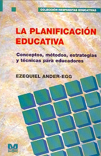 LA PLANIFICACION EDUCATIVA | Ezequiel Ander-Egg