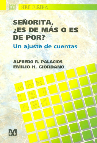 SEÑORITA ¿ES DE MÁS O DE POR?.. | Alfredo Raúl Palacios