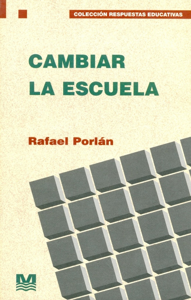 CAMBIAR LA ESCUELA.. | Rafael Porlán