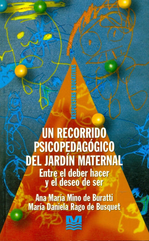 Un recorrido psicopedagogico del jardin maternal | Ana María Mino de Buratti