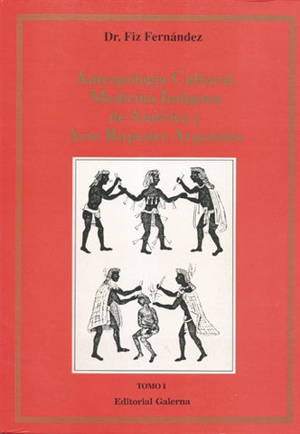 Antropología, medicina y cultura indígena de América