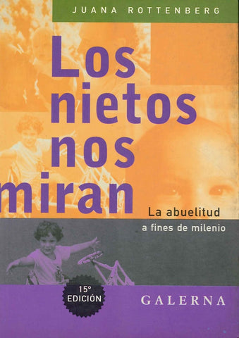 Nietos nos miran, Los
