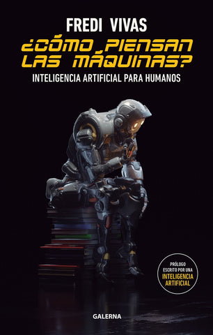 ¿Cómo piensan las máquinas? | Fredi Vivas