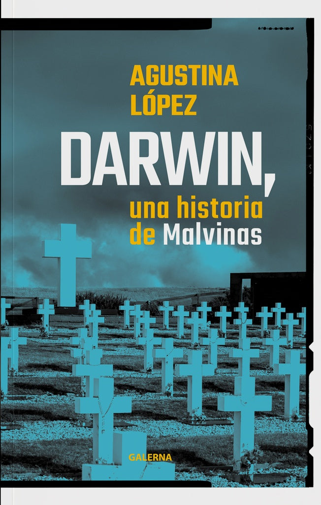 Darwin, una historia de Malvinas | Agustina López