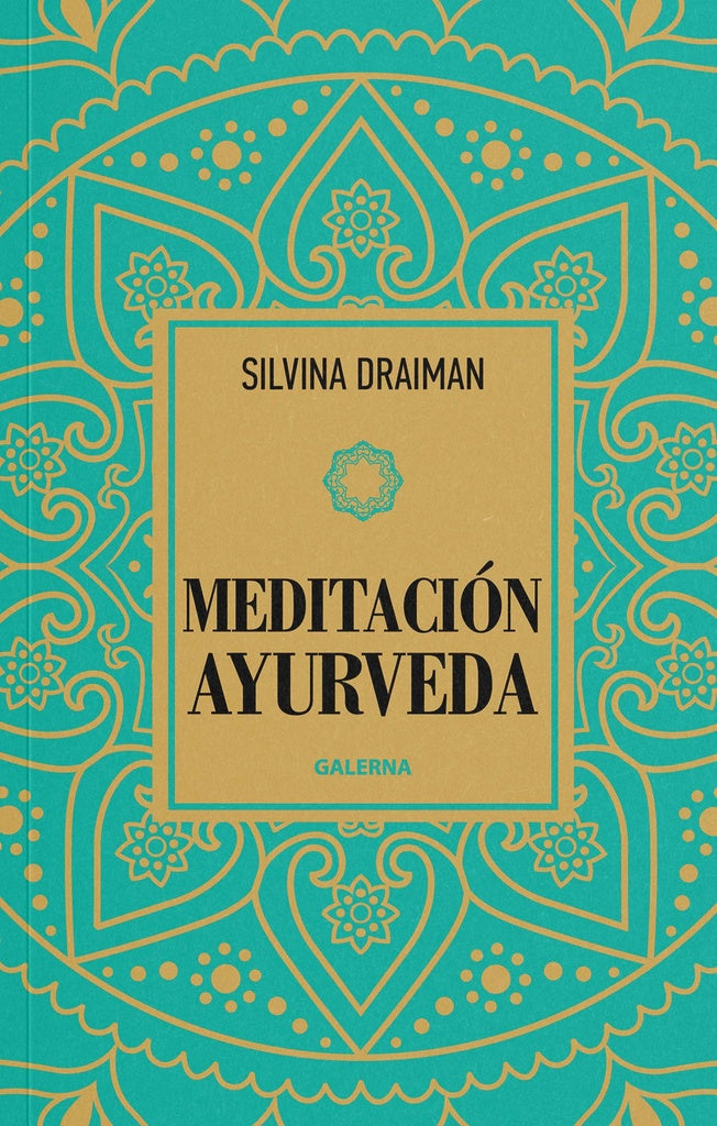 Meditación ayurveda | Silvina Draiman