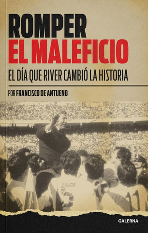 Romper el maleficio | Francisco De Antueno