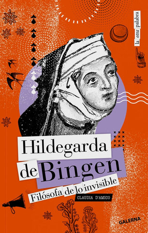 HILDEGARDA DE BINGEN.. | Claudia DAmico