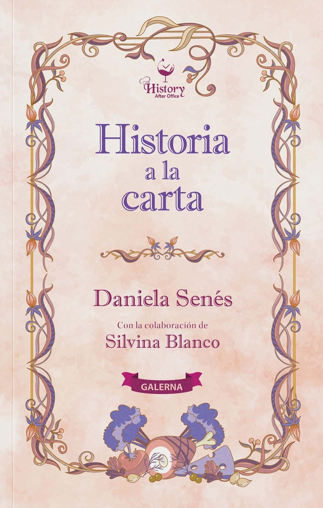 Historia a la carta | Daniela Senés