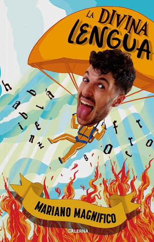 La divina lengua | Mariano Magnifico