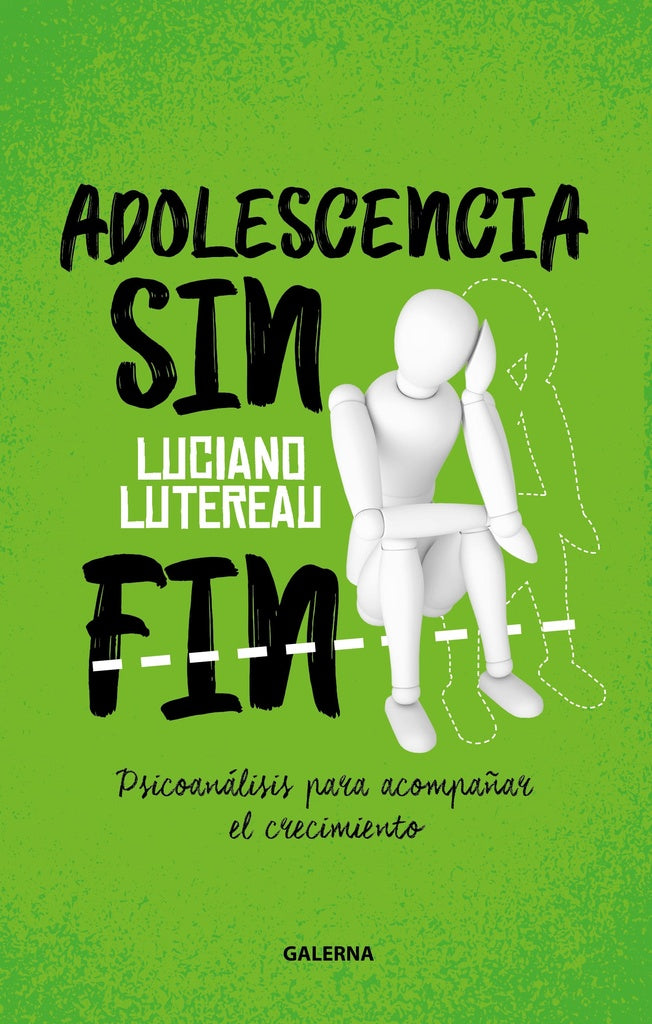 Adolescencia sin fin | Luciano Lutereau