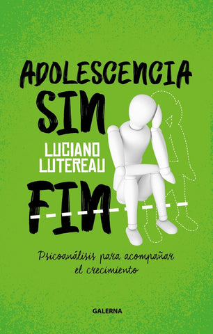 Adolescencia sin fin | Luciano Lutereau