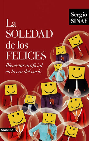 La soledad de los felices | Sergio Sinay