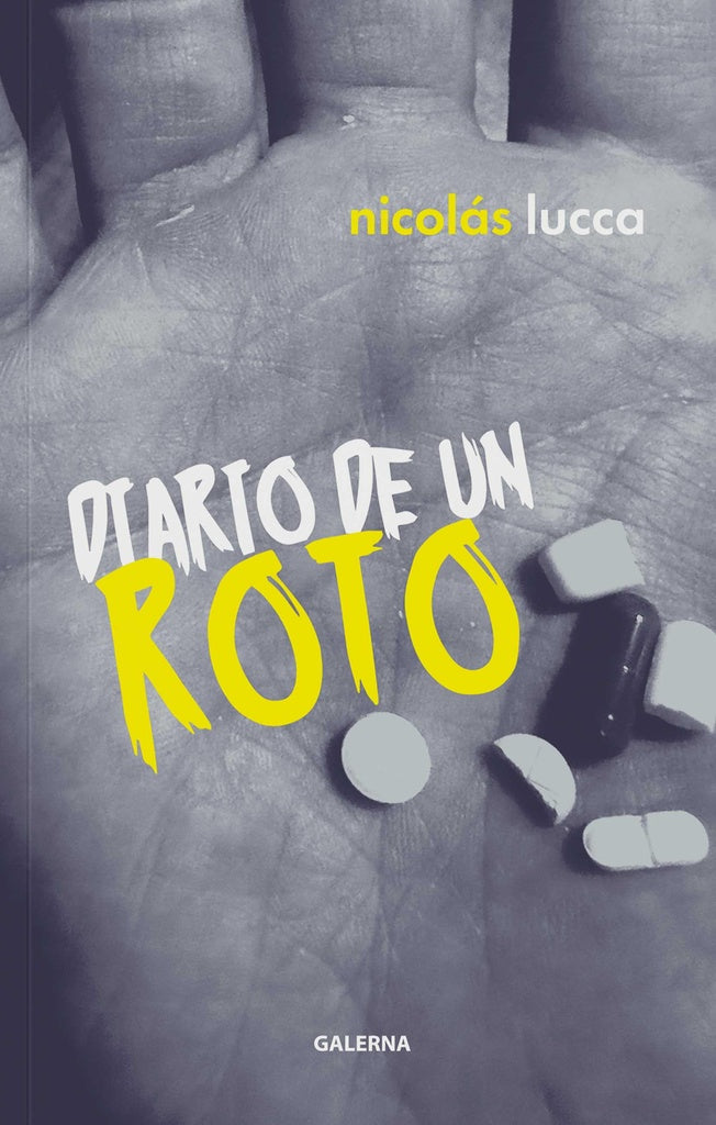 Diario de un roto | Nicolpas Lucca