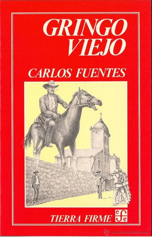 GRINGO VIEJO*.. | Carlos Fuentes