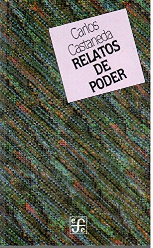 RELATOS DE PODER* | Carlos Castaneda