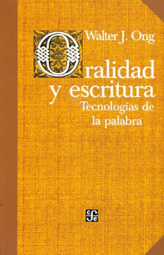 ORALIDAD Y ESCRITURA* | Walter Ong