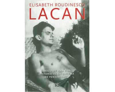LACAN.. | Elisabeth Roudinesco