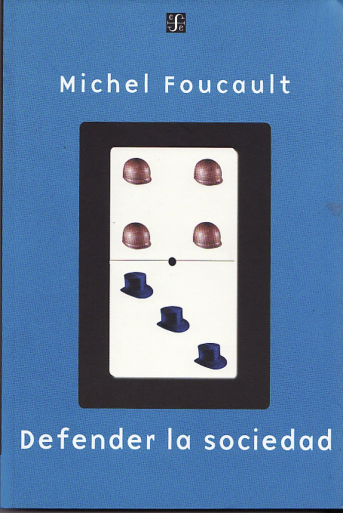Defender la sociedad | Michel Foucault