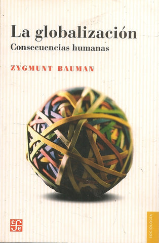 LA GLOBALIZACION | Zygmunt Bauman