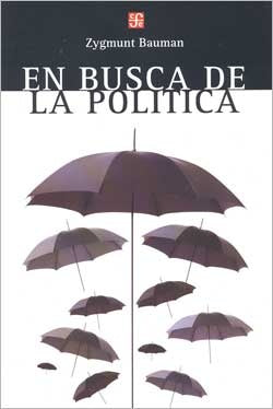 En busca de la política* | Zygmunt Bauman