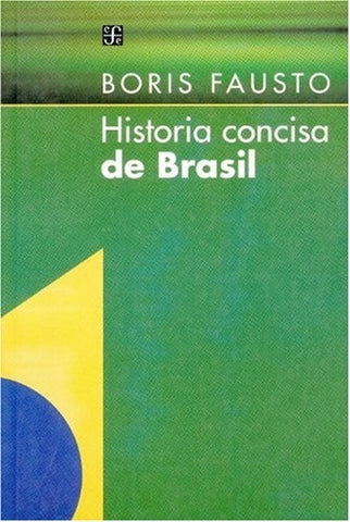 HISTORIA CONCISA DE BRASIL.. | Boris Fausto