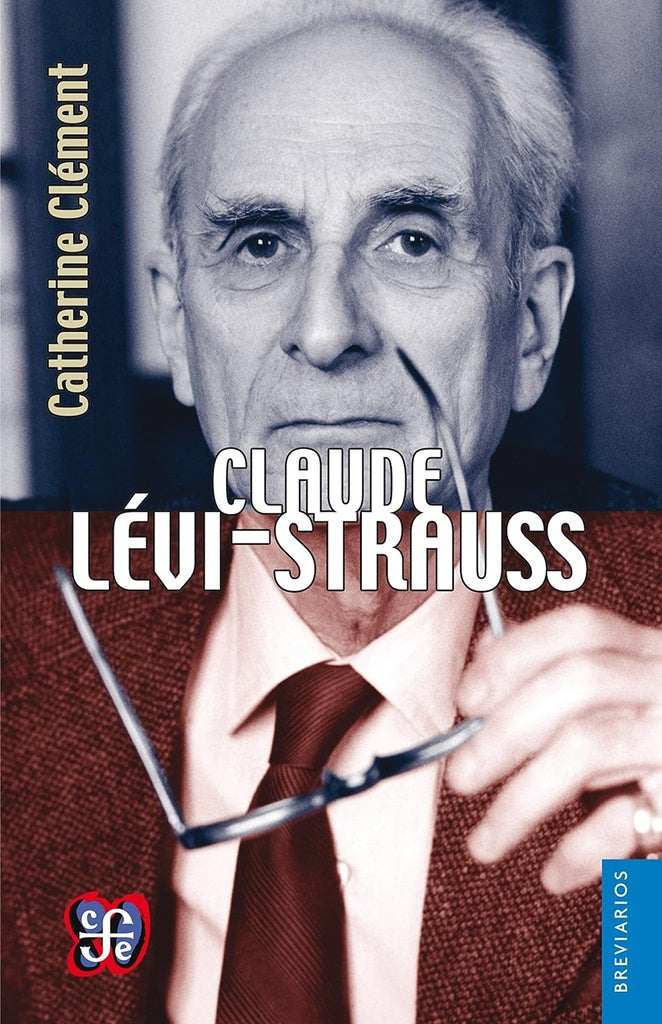 Claude Levi-Strauss | Catherine Clement
