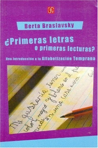 Primeras letras o primeras lecturas? | Berta Braslavsky