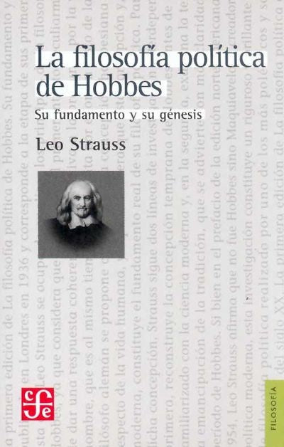 LA FILOSOFÍA POLÍTICA DE HOBBES.. | Leo Strauss