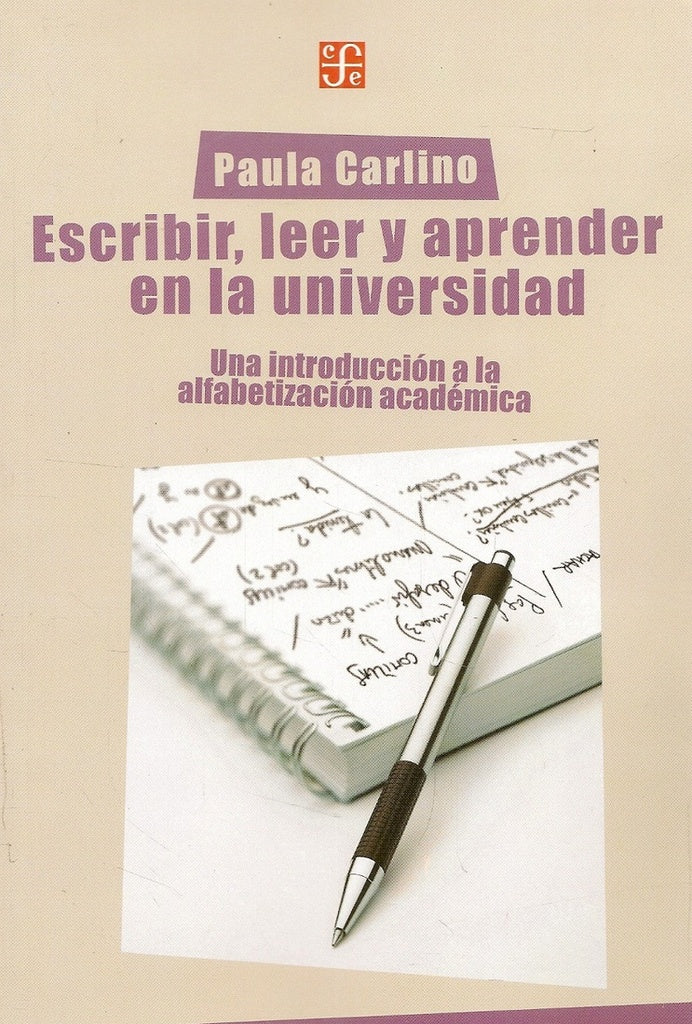ESCRIBIR, LEER Y APRENDER EN LA UNIVERSIDAD.. | Paula Carlino